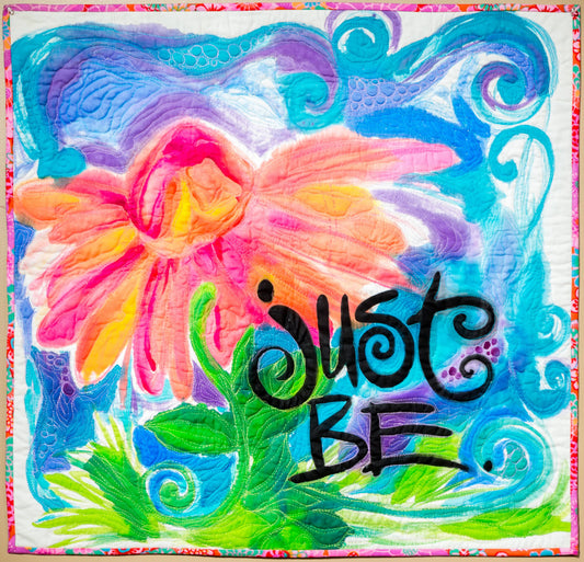 Just Be